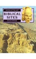 Biblical Sites (Digging Up the Past (New York, N.Y.).)