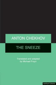 The Sneeze (Methuen Drama)