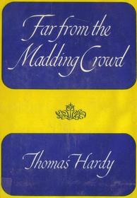Far from the Madding Crowd
