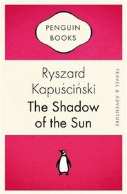 The Shadow of the Sun (Penguin Celebrations)