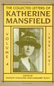 The Collected Letters of Katherine Mansfield: 1920-1921 (Collected Letters of Katherine Mansfield)