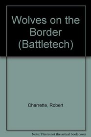 Wolves on the Border (Battletech)