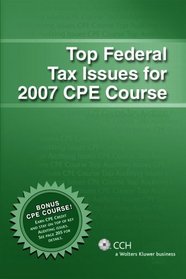 Top Federal Tax Issues for 2007 CPE Course