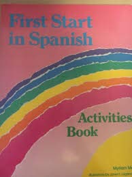 First Start in Spanish (Welcome to Spanish)