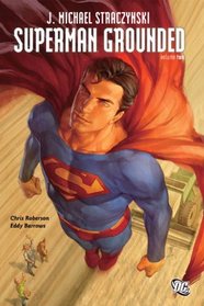 Superman: Grounded Vol. 2 (Superman (Graphic Novels))