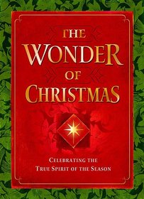 The Wonder of Christmas : Inspirational Stories to Warm the Heart