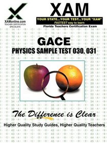 GACE Physics Sample Test 030, 031