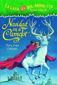 La casa del rbol # 29: Navidad en Camelot (Spanish Edition)
