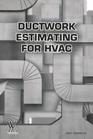 Ductwork Estimating for HVAC (Tech-Set Series)