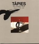 Tapies: The Complete Works, 1976-1981 (Tapies (Koenemann))