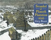 Stranded at Plimoth Plantation 1626