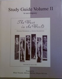 Study Guide Vol. II for use with The West in the World Vol. II