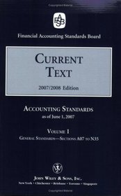 2007 Current Text (Accounting Standards Current Text) Volume I & II (v. 1 & 2)