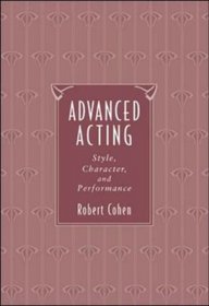 Advanced Acting:  Style, Character, and Performance