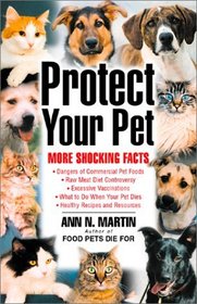 Protect Your Pet: More Shocking Facts