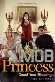 Count Your Blessings (Mob Princess, Bk 3)
