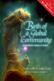 Birth of a Global Community:  Appreciative Inquiry in Action