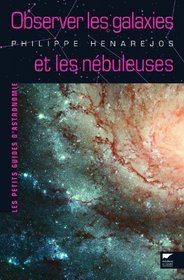 Observer les galaxies et les nébuleuses (French Edition)