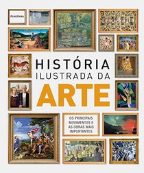 Historia Ilustrada da Arte (Em Portugues do Brasil)