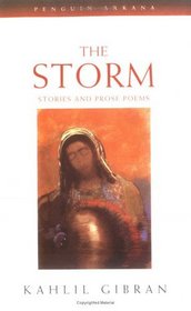 The Storm : Stories and Prose Poems (Arkana S.)