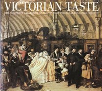 Victorian Taste: The Complete Catalogue of Paintings at the Royal Hollaway College