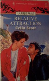 Relative Attraction (Harlequin Romance, No 3306) (Larger Print)