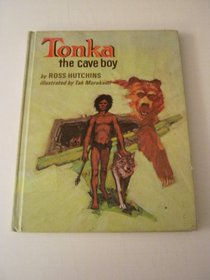 Tonka: The Cave Boy