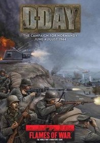 D-Day: The Campaign for Normandy, June-August 1944