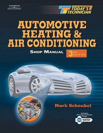 Today's Technician : Automotive Heating  Air Conditioning (Today's Technician)