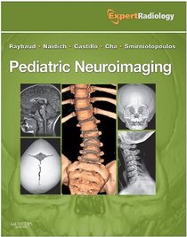 Pediatric Neuroimaging: Expert Consult-Online and Print (Expert Radiology)