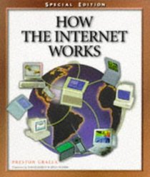 How the Internet Works: Special Edition (How It Works Series (Emeryville, Calif.))