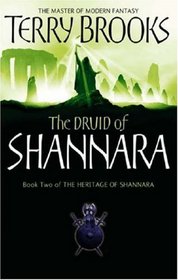 The Druid of Shannara - Book Two of the Heritage of Shannara