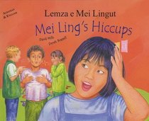 Mei Ling's Hiccups in Albanian and English (Multicultural Settings) (English and Albanian Edition)