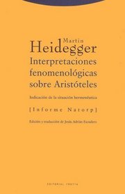 Interpretaciones Fenomenologicas Sobre Aristoteles (Filosofia) (Spanish Edition)