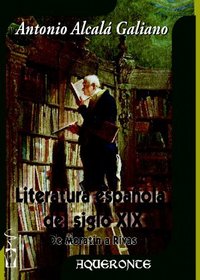 Literatura Espaola Del S. Xix (Spanish Edition)