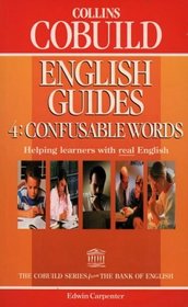 Collins COBUILD English Guides: Confusable Words Bk. 4