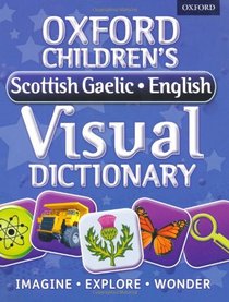 Oxford Children's Scottish Gaelic-English Visual Dictionary