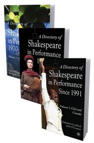 A Directory of Shakespeare in Performance Volumes 1-3