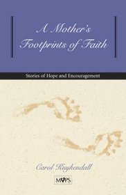 A Mother's Footprints of Faith