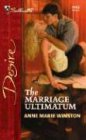The Marriage Ultimatum (Silhouette Desire, No 1562)