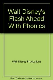 Walt Disney's Flash Ahead With Phonics