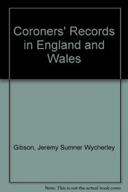 Coroners' Records in England and Wales 2nd Edition