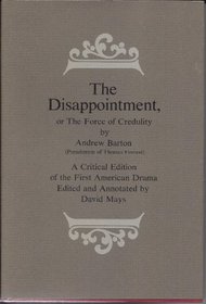 Disappointment or the Force of Credulity