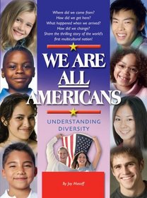 We Are All Americans: Understanding Diversity