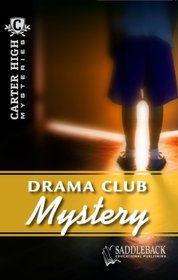 Drama Club Mystery (Carter High Mysteries)