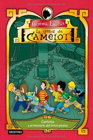 La tribu de Camelot 1 .Carlota y el botn pirata