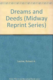 Dreams and Deeds (Midway Reprint Series)