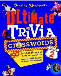 Stanley Newman's Ultimate Trivia Crosswords, Volume 2 (Stan Newman)