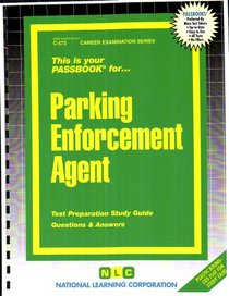 Parking Enforcement Agent (Career Examination Passbooks)