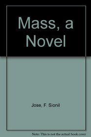 Mass, a Novel